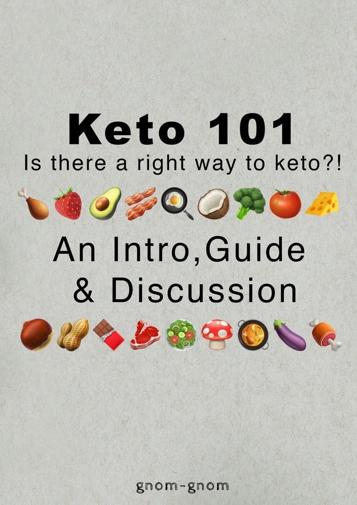 Keto Diet 101: Is there a right way to keto?! An intro, guide & discussion